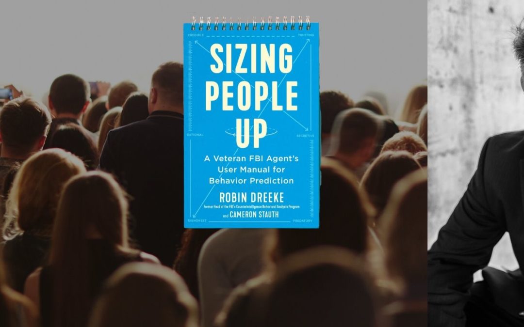 Sizing People Up (with Robin Dreeke)