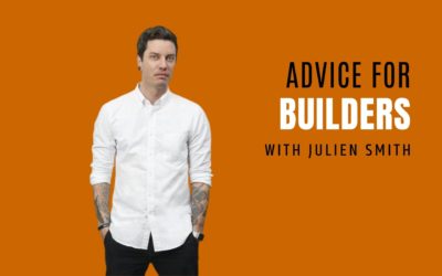 Advice For Builders (with Julien Smith)